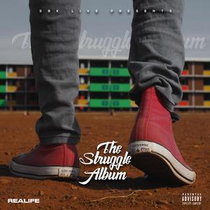 The Struggle Album (Explicit)