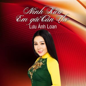 Ninh Kiều Em Gái Cần Thơ