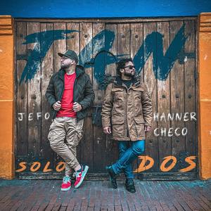 Tan Solo Dos (feat. Hanner Checo)