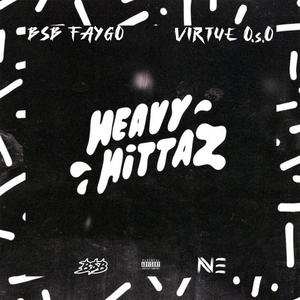 HEAVY HITTAZ (feat. Virtue O.S.O) (Explicit)