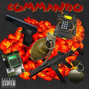 Commando(feat. Froggie Rickylee) (Explicit)