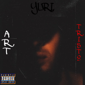 ART TRISTE (Explicit)