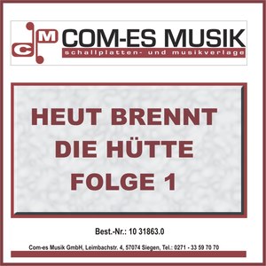 Heut' brennt die Hütte (Party)