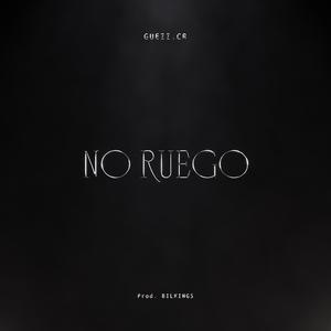 No Ruego (feat. Bilkings) (Explicit)
