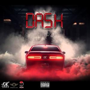 Dash (feat. Smoove Life & NBE Hang) [Explicit]