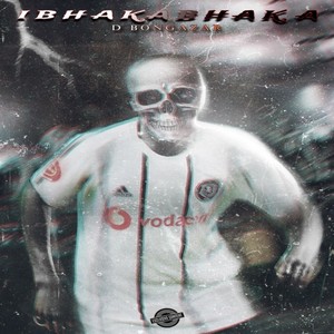 IBHAKABHAKA (Explicit)