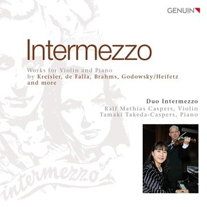 Violin and Piano Recital: Duo Intermezzo - CHAMINADE, C. / FALLA, M. de / KORNGOLD, E.W. / RIMSKY-KORSAKOV, N.A. (Intermezzo)