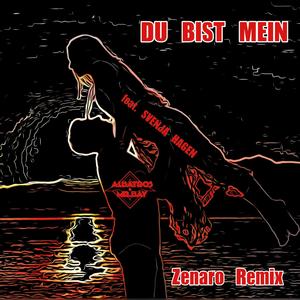 Du bist mein (Zenaro Remix)