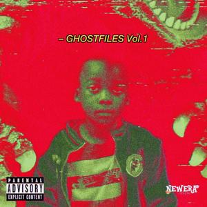 GHOSTFILES, Vol. 1 (Explicit)