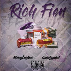 Rich Fien(feat. Calvo Loaded) (Explicit)
