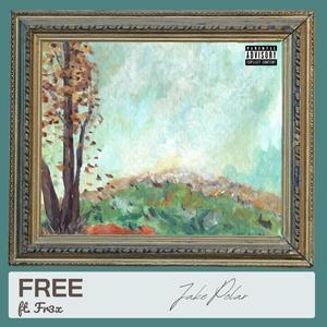 Free (feat. Fr3x) [Explicit]