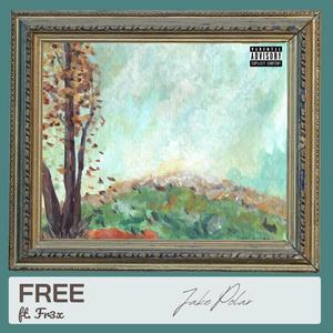 Free (feat. Fr3x) (Explicit)
