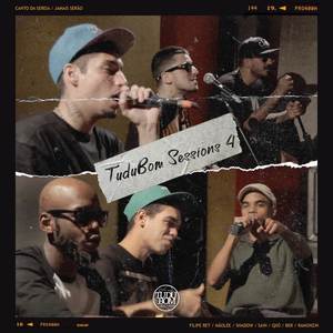 TUDUBOM SESSIONS 4 - CANTO DA SEREIA / JAMAIS SERÃO (Explicit)