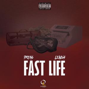 Fast Life (Explicit)