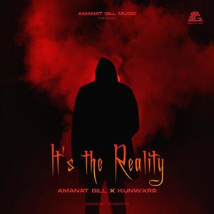 It's The Reality (feat. Kunwxrr)