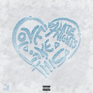 Love Like This (Explicit)