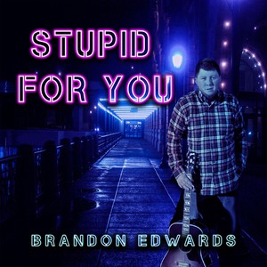 Stupid for You