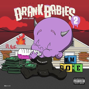 Drank Babies 2 (Explicit)