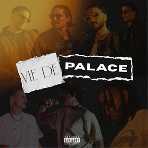 Vie de palace (Explicit)