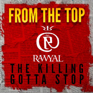 FROM THE TOP (The Killing Gotta Stop!) (Raw-Version) [Explicit]