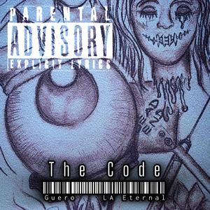 The Code (feat. LA Eternal) (Explicit)