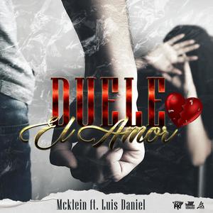 Duele el amor (feat. Luis Daniel)