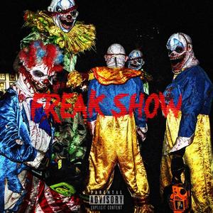 FREAK SHOW (Explicit)