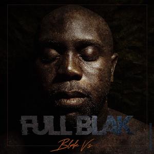 FullBlaK (Explicit)