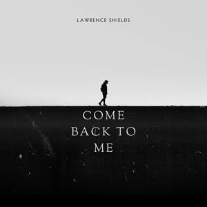 Come Back To Me