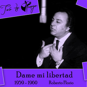 Dame mi libertad 1959 - 1960