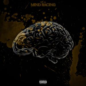 Mind Racing (Explicit)