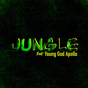 Jungle (Explicit)