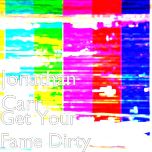 Get Your Fame Dirty