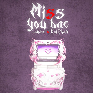 Miss You Bae (Explicit)