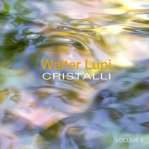 Cristalli, Vol. II