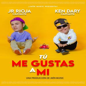 Tu Me Gustas A Mi (feat. Jr Rioja) [Explicit]