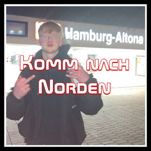 Komm Nach Norden (Explicit)