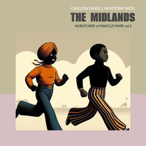 The MIDLANDS: The Adventures of Murcus Maps vol 2