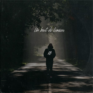Un bout de lumière (Explicit)