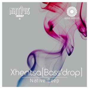 Xhentsa(Bass Drop)
