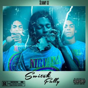 SwitchFully (Explicit)