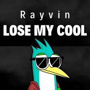 Lose My Cool (Explicit)