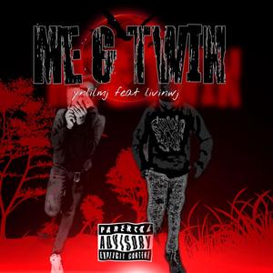 Me & twin (feat. Livinwitj) (Explicit)