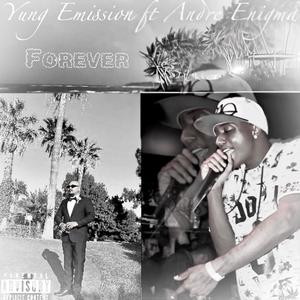 Forever (feat. Andre Enigma) (Explicit)