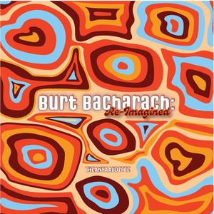 Burt Bacharach Re (Imagined)