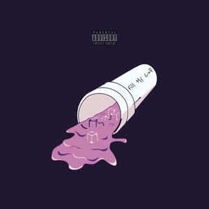 Fill My Cup (Explicit)