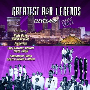 Greatest R&B Legends: Cleveland, Vol. 3