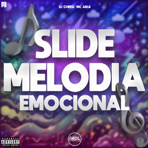 Slide Melodia Emocional (Explicit)