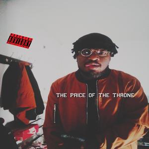 The Price Of The Throne (Explicit)