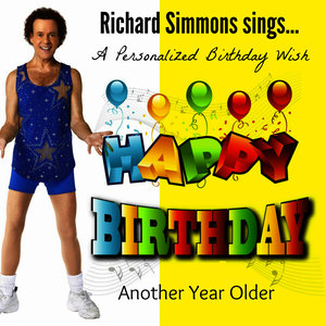 Richard Simmons Sings Happy Birthday (Another Year Older), Vol. 5